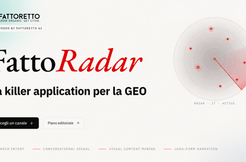  Fattoretto Agency lancia FattoRadar, la vera killer application per la GEO